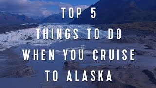 Royal Caribbean Top 5 Things to Do When You Cruise to Alaska [upl. by Ddot469]