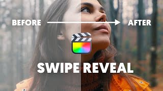 Make a swipe reveal effect in FCPX  Before amp after effect NO PLUGINS [upl. by Jecho429]