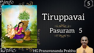 Pasuram  5 Tiruppavai English  HG Pranavananda Prabhu [upl. by Jonna176]