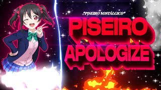 PISEIRO APOLOGIZE 🤠  Piseiro Nostálgico  FUNK REMIX by Sr Dogzin [upl. by Blinny]