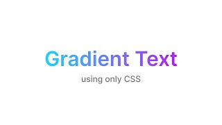 Gradient Text using only CSS [upl. by Enorel]