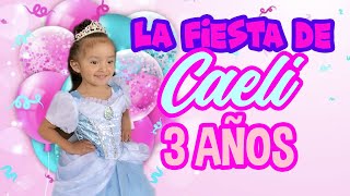 LA FIESTA DE CAELI  MIS 3 AÑOS  LOS DESTRAMPADOS [upl. by Lahcar512]