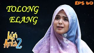 Permohonan Sarah Untuk Terakhir Kali Tolong Bebaskan Elang  Kun Anta 2 Eps 60 PART 1 [upl. by Keryt]