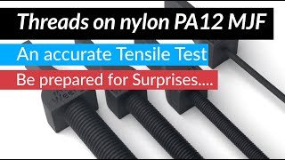 Threads on nylon PA12 MJF an accurate Tensile Test [upl. by Essilem]