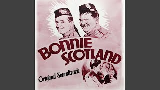 Bonnie Scotland Theme from quotLaurel and Hardy Bonnie Scotlandquot Original Soundtrack [upl. by Andrien]