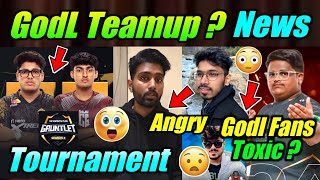 Did Godl Vxt Teamup  😮 Saumraj Angry Reply 😳 Limra on Godl Fans 😯 Tournament News [upl. by Pincince]