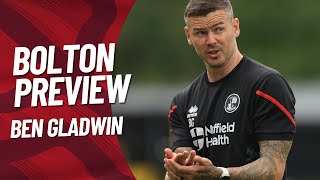 BOLTON PREVIEW  Ben Gladwin [upl. by Laeahcim]