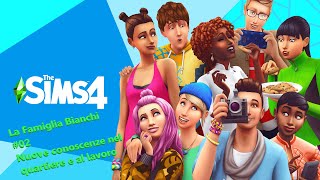 The Sims 4  Gameplay ITA ep 2  La famiglia Bianchi nuove conoscenze nel quartiere e al lavoro [upl. by Novla372]