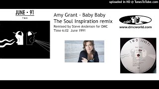 Amy Grant  Baby Baby Steve Anderson Remix June 1991 [upl. by Zosema]