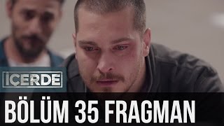 İçerde 35 Bölüm Fragman [upl. by Acnayb]