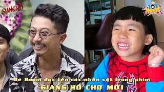 GIANG HỒ CHỢ MỚI  Bé Boom hát và đọc hết tên diễn viên trong phim  Cover OST Sống Chết Có Nhau [upl. by Alair]