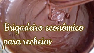 BRIGADEIRO PARA RECHEIOS MUITO ECONÔMICO BRIGADEIRO PARA RECHEIO DE BOLO TRUFAS BOLO NO POTE [upl. by Woolcott]