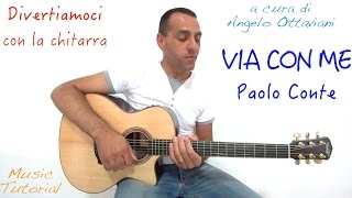 VIA CON ME  PAOLO CONTE  DIVERTIAMOCI CON LA CHITARRA [upl. by Krissy]