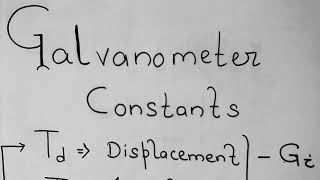 EEM CLASS  17  quotGALVANOMETER CONSTANTSquot [upl. by Radnaxela]