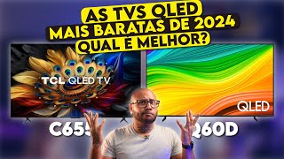 Comparativo TV QLED TCL C655 ou SAMSUNG Q60D Saiba o que muda e QUAL COMPRAR [upl. by Montfort]