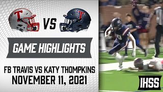 Fort Bend Travis at Katy Tompkins  2021 Week 12 Football Highlights [upl. by Aw101]