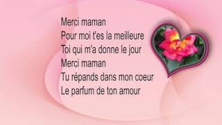 MERCI MAMAN Therese Lee lyrics chanson douce pour la fete des meres [upl. by Arema]