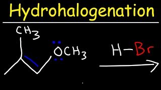 Hydrohalogenation  Alkene Reaction Mechanism [upl. by Ayamahs]