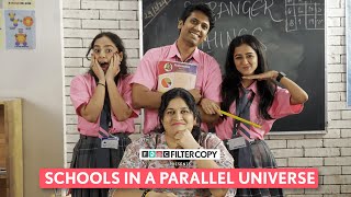 FilterCopy  Schools In A Parallel Universe  Ft Tanya Sharma [upl. by Ytsrik]