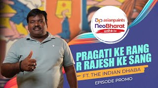 Asian Paints NeoBharat Pragati Ke Rang Episode 2 Promo  With RRajeshVlogs amp The Indian Dhaba [upl. by Heinrich]