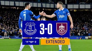 EXTENDED CARABAO CUP HIGHLIGHTS EVERTON 30 BURNLEY [upl. by Gatian]