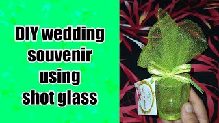 DIY SIMPLE WEDDING SOUVENIR IDEAS  USING SHOT GLASS [upl. by Harvey]