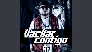 Vacilar Contigo [upl. by Bloch]