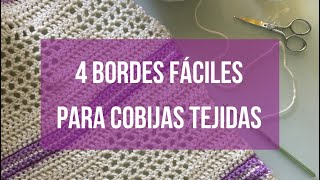 4 Bordes Basicos Para Cobijas [upl. by Rases]