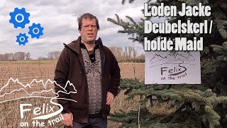 Review Die Lodenjacke Deubelskerl von Roughstuff  Petromax  sie bricht zentrale Versprechen [upl. by Gisser259]