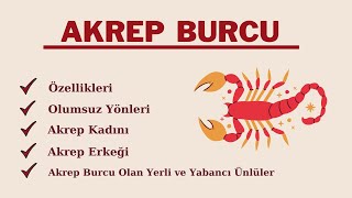 Akrep Burcu Özellikleri Olumsuz Yönleri Akrep Kadını ve Erkeğinin Tipik Özellikleri Ünlüleri [upl. by Rafi]