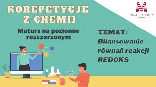 BILANSOWANIE RÓWNAŃ REAKCJI UTLENIANIAREDUKCJI  MATCHEM Korepetycje [upl. by Narda]