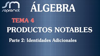 ALGEBRA PRODUCTOS NOTABLES 2da PARTE [upl. by Anilehs129]