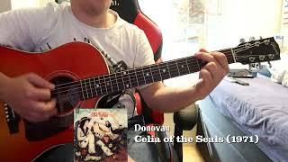 Donovan  Celia of the Seals Guitar Cover [upl. by Nalym]