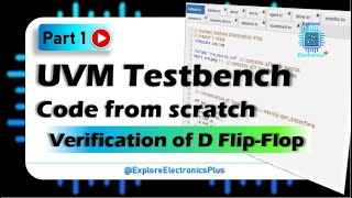 UVM Testbench code  Complete uvm Testbench for D Flipflop  PART 1  UVM code with example [upl. by Notled]