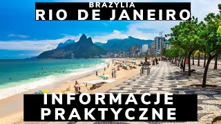 Brazylia  Rio de Janeiro  odcinek 7  Informacje praktyczne czyli Co Gdzie Jak Poradnik Przewodnik [upl. by Faunia35]