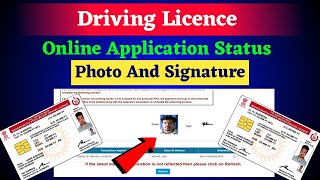 Driving Licence Online Application Status 2021 Check Photo And Signature In Online DL Application [upl. by Christean]