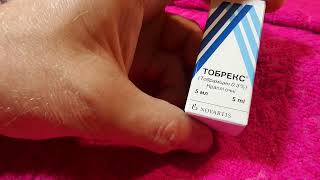 i Novartis Краплі очні Тобрекс Tobrex eye drops Капли глазные Тобрекс 20240512 [upl. by Ansev]