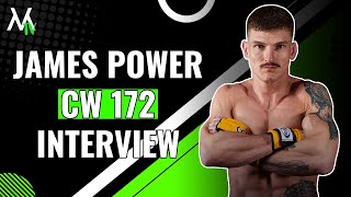 James Power On Fighting Daniel Kolasiński At Cage Warriors 172 [upl. by Horvitz]