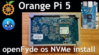 Openfyde  Chrome OS NVMe install Orange pi 5 [upl. by Ettenal]