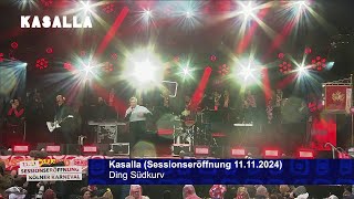 Kasalla  Ding Südkurv Sessionseröffnung 11112024 [upl. by Ennair945]