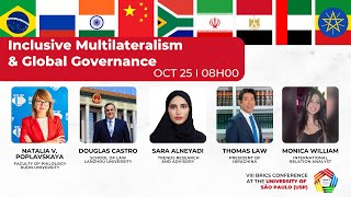 Inclusive Multilateralism and Global Governance The Role of BRICS [upl. by Rahal753]