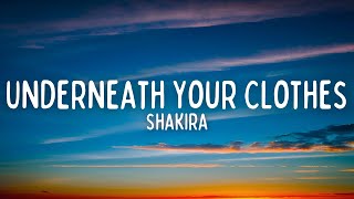 Shakira  Underneath Your Clothes Lyrics [upl. by Tnias]