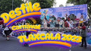 Desfile de Carnaval Tlaxcala 2023 [upl. by Tarrah]