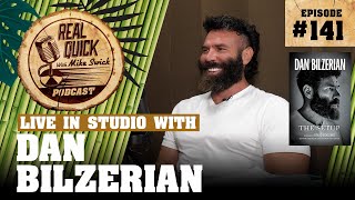 Dan Bilzerian In Studio EP 141  New book clears everything  Real Quick With Mike Swick Podcast [upl. by Newmann525]