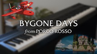 The Bygone Days  Porco Rosso Piano Cover [upl. by Canon436]