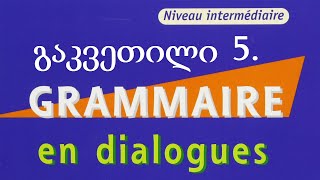 თავი 5  Le plusqueparfait  GRAMMAIRE en dialogues Niveau intermédiaire [upl. by Enellek]