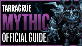 The Tarragrue Mythic Guide  Sanctum of Domination Raid  Shadowlands Patch 91 [upl. by Kingsley458]