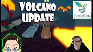 Roblox  Woodmill Inc  VOLCANO UPDATE LAVA WOODASH WOOD [upl. by Janeen]