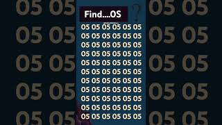 Use your smartness to find 0S in 5 second shorts sec viral puzzle [upl. by Fellows497]