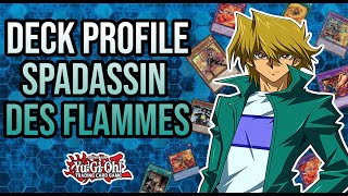 YUGIOH DECK PROFILE SPADASSIN DES FLAMMES 🔥 [upl. by Anialram]